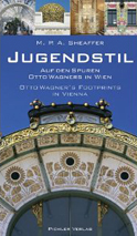 Jugendstil: Auf den Spuren Otto Wagners in Wien
